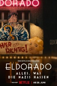 Eldorado: Wszystko, czego nienawidzą naziści